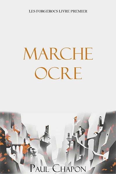 Les Forgerocs - Marche-Ocre cover