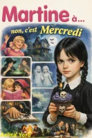 Martine à… non, c’est Mercredi cover