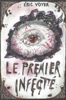 Le premier infecté cover