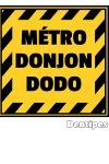 Métro, Donjon, Dodo cover