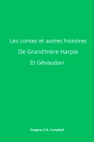 Contes et autres histoires de Grand'mère Harpie et Gévaudan cover