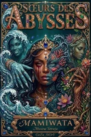 Soeurs Des Abysses : MAMIWATA ( Mwana Yemoja) cover