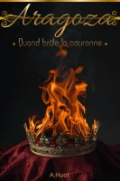 Aragoza - Quand brûle la couronne cover