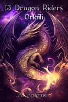 13 Dragon Riders • Orlaïli cover