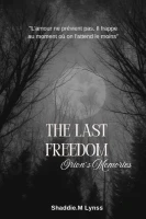 THE LAST FREEDOM : Orion's Memories cover
